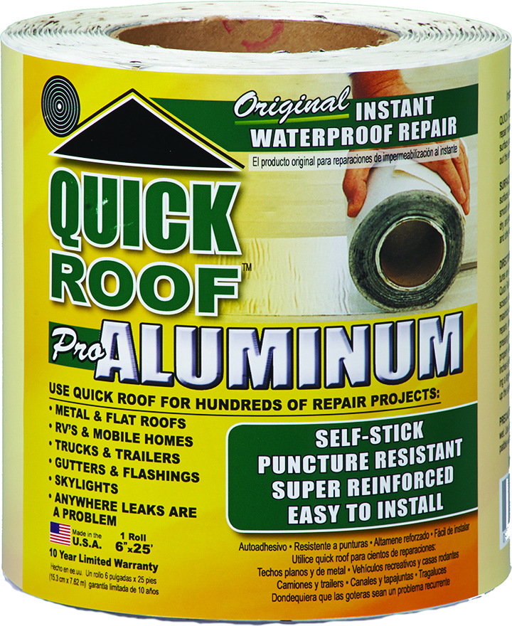 Quick Roof Pro Aluminum: 6"x25'
